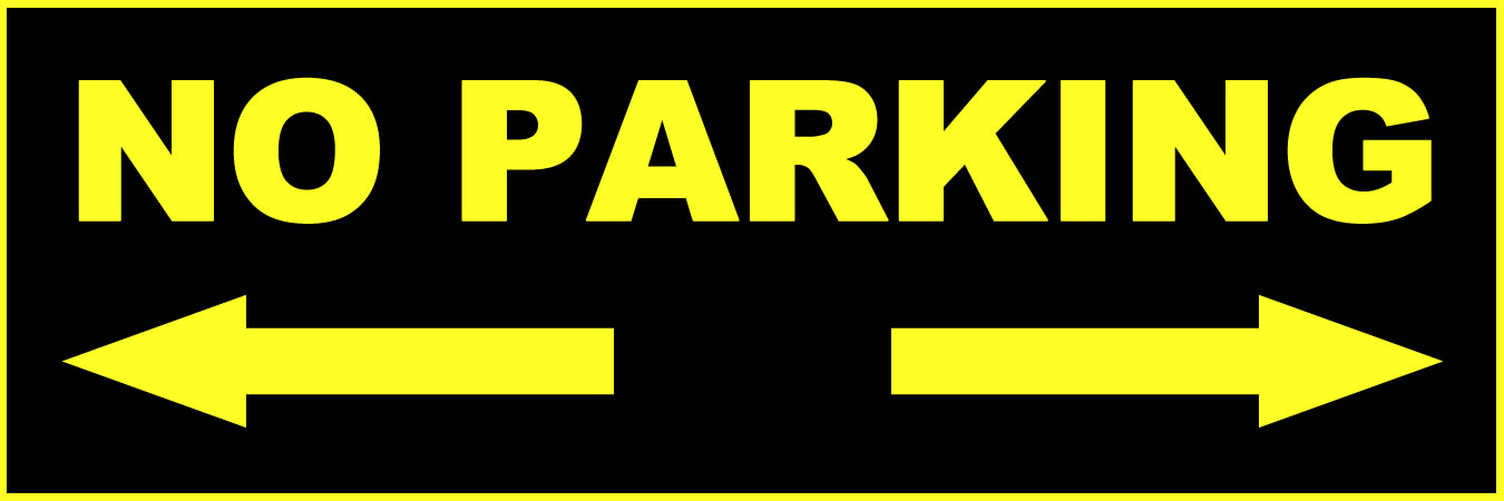 No Parking Vinyl Sticker, Window Cling or Magnet in UV Laminate Coating