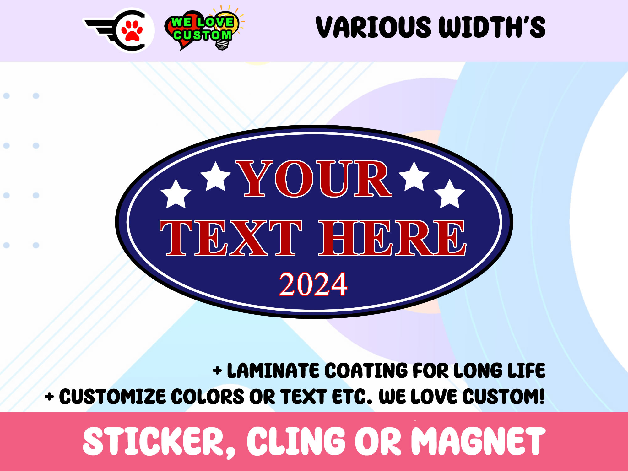 Custom Text Oval Vinyl Bumper Sticker  Window Cling or Bumper Sticker Magnet in UV Laminate Coating