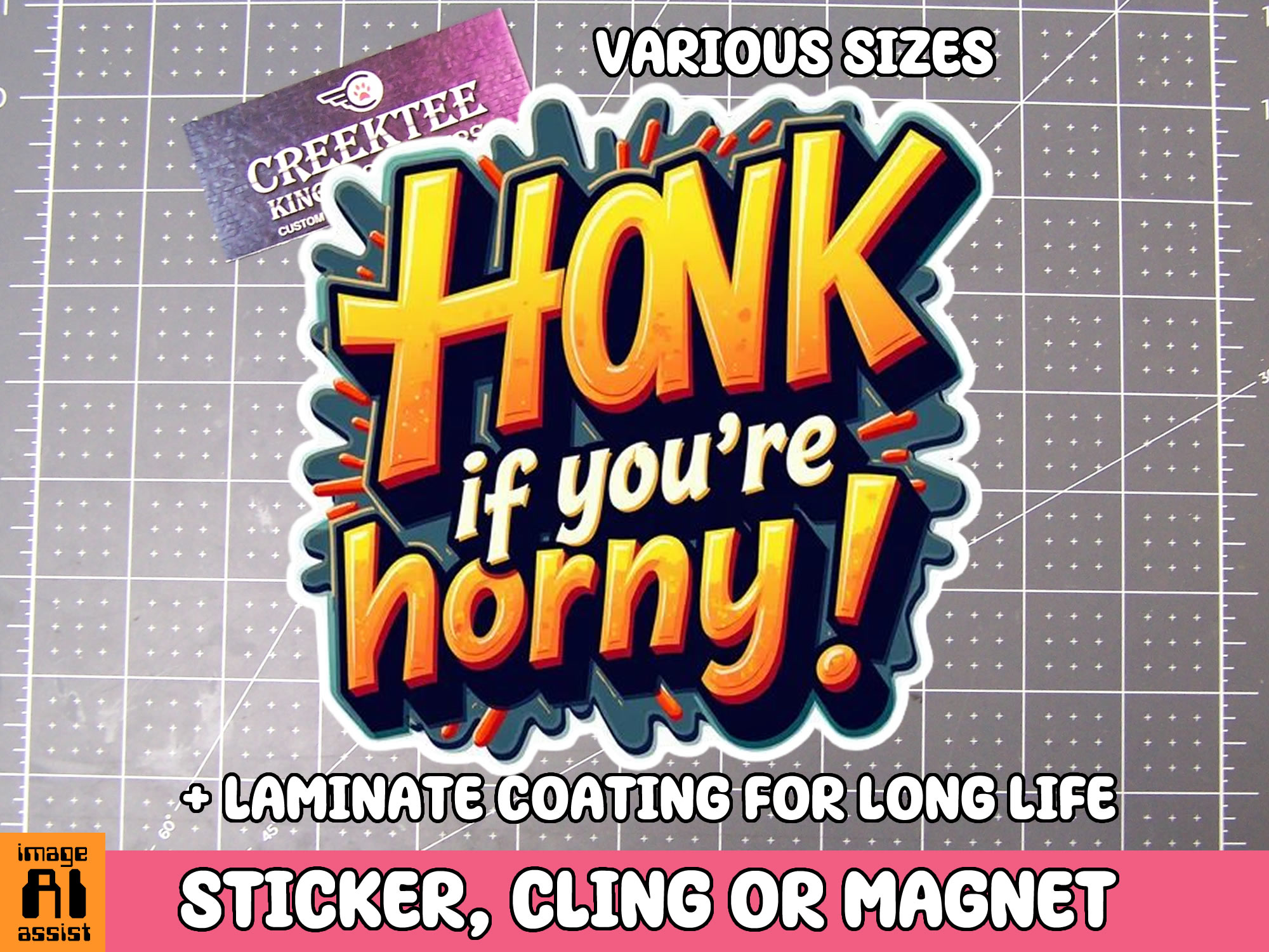 Honk if you re Horny Die Cut Vinyl Sticker  Window Cling or Magnet with Laminate Coating in Various Sizes